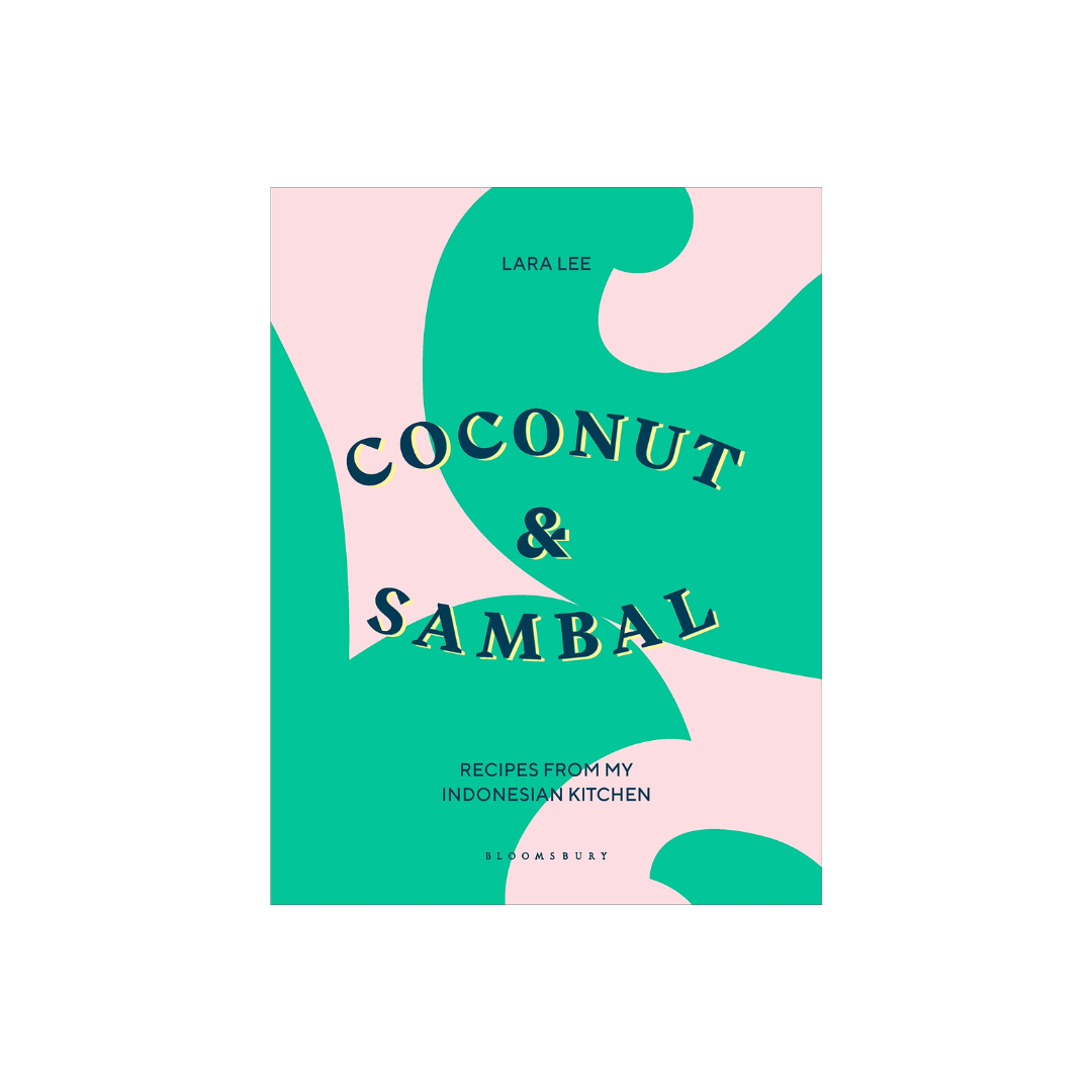 coconut & sambal: recipes from my indonesian kitchen