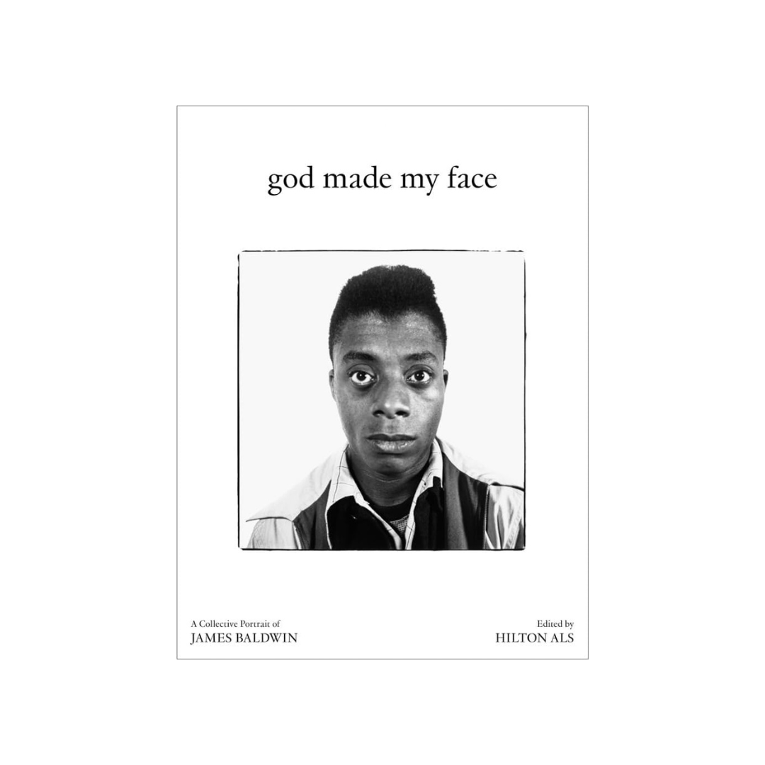 god made my face: a collective portrait of james baldwin
