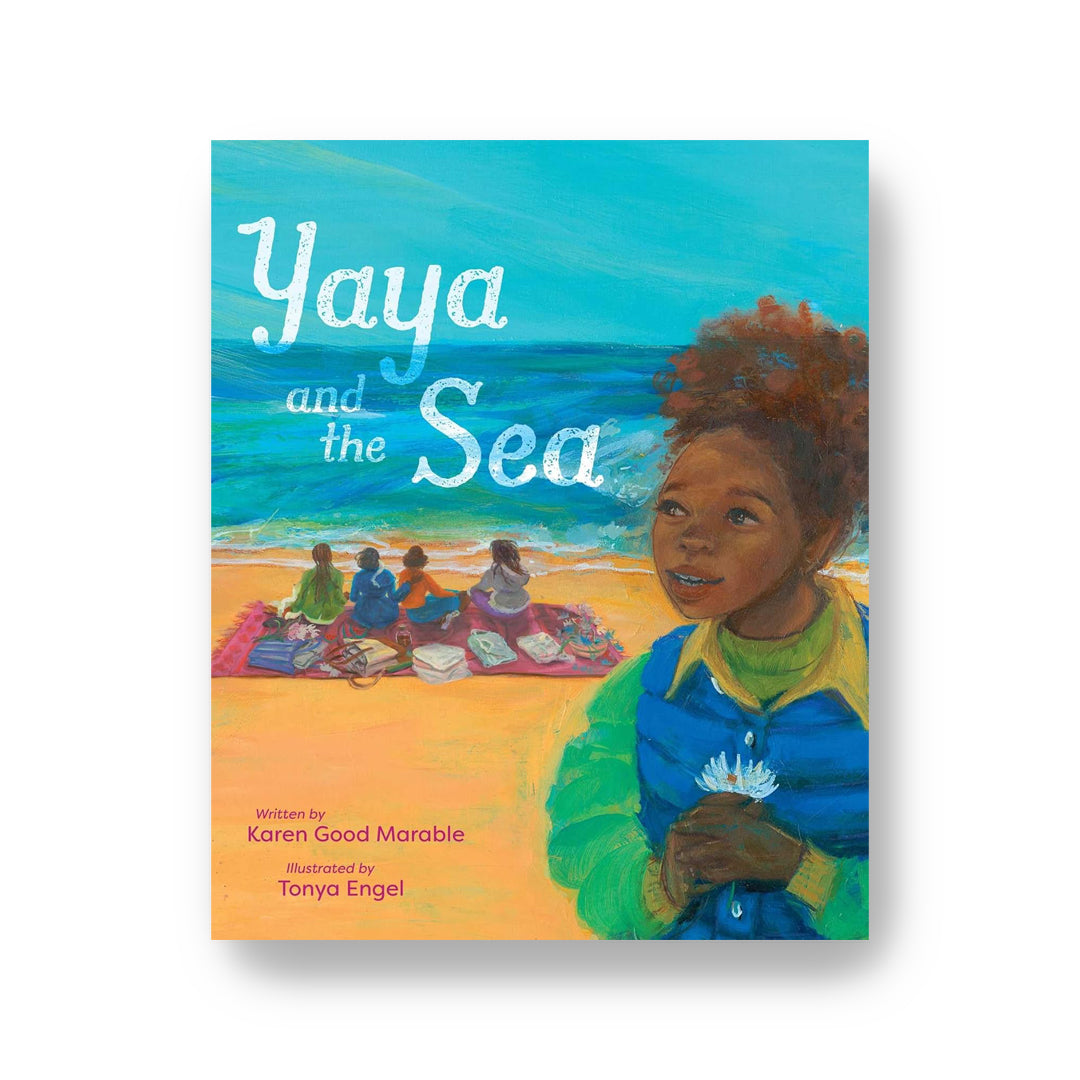 Yaya and the Sea by Karen Good Marable