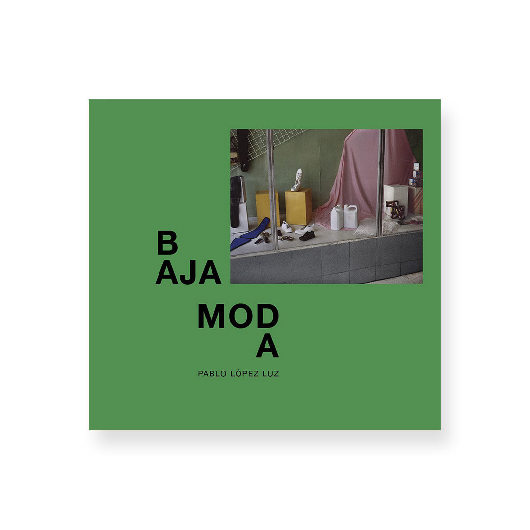 Baja Moda | Pablo López Luz